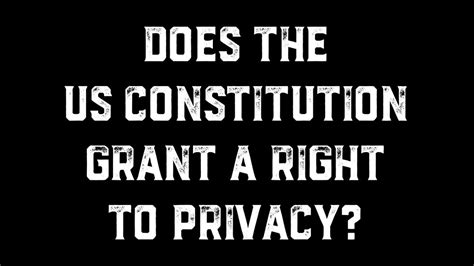 Right to Privacy and the Constitution - YouTube