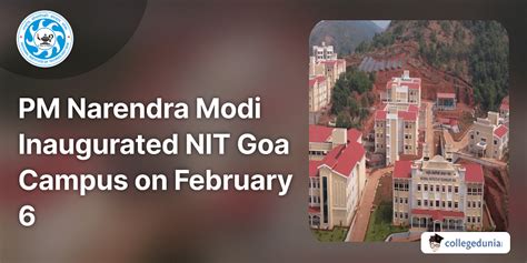 PM Narendra Modi Inaugurated NIT Goa Campus on February 6