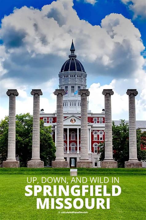 Up, Down, and Wild in the City of Springfield, Missouri USA