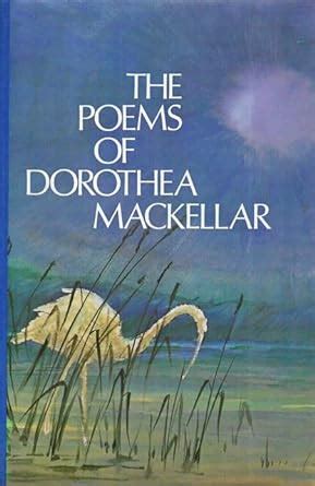 The poems of Dorothea Mackellar: Mackellar, Dorothea: 9780851792507: Amazon.com: Books