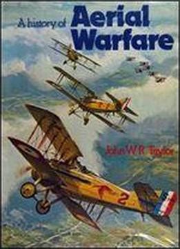 A History Of Aerial Warfare Download