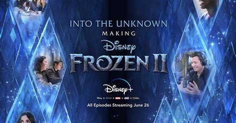 Into The Unknown :The Making Of Frozen 2 Disney + Review