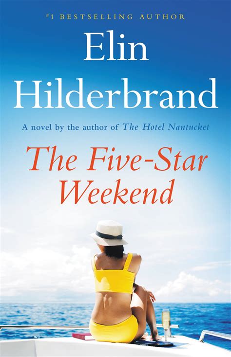 The Five-Star Weekend by Elin Hilderbrand | Hachette Book Group