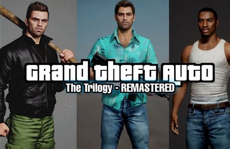 Grand Theft Auto - The Trilogy 3D Remastered : Coming Soon? : GamingLeaksAndRumours