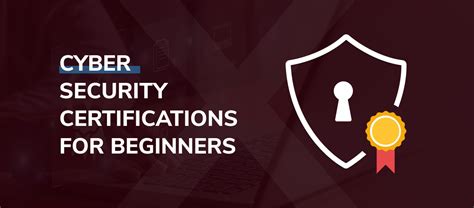 The 10 Best Cyber Security Certifications for Beginners (2024)