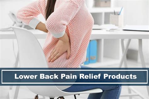 6 Products That Can Help Relieve Your Lower Back Pain