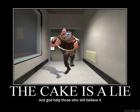 The cake is a lie | Lies meme, Memes, Lie