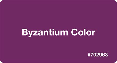 Byzantium Color: Best Practices, Color Codes, Palettes & More!