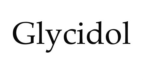 How to Pronounce Glycidol - YouTube