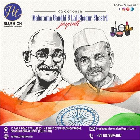 Happy Gandhi and Lal Bahadur Shastri Jayanti🙏🏻💐 | Unisex salon ...