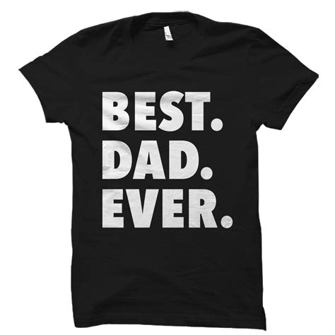 Best Dad Ever T-Shirt – oTZI Shirts