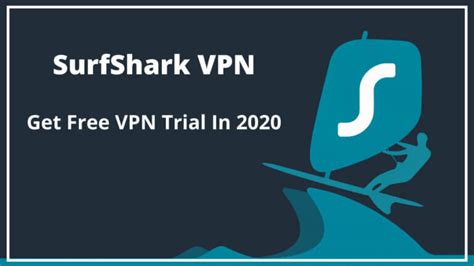 SurfShark VPN Free Trial – Get 30 Days Free VPN Trial in 2024