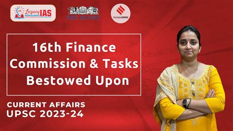 16th Finance Commission and Tasks Bestowed Upon | UPSC Current Affairs ...