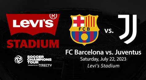 FC Barcelona vs. Juventus - Levi's® Stadium