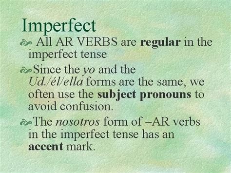 The Imperfect Tense Regular Verbs and irregular verbs