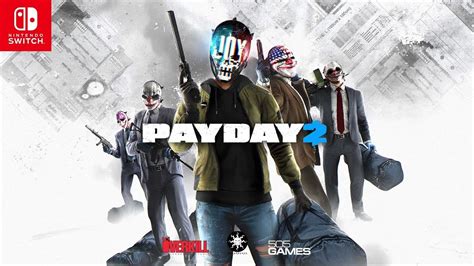 PAYDAY 2 Nintendo Switch – Joy Trailer - YouTube