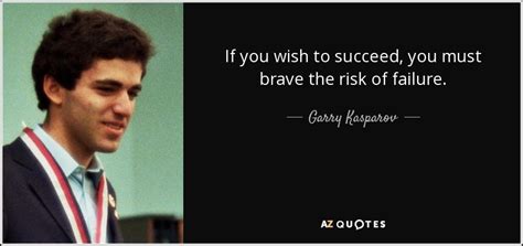 TOP 25 QUOTES BY GARRY KASPAROV (of 305) | A-Z Quotes