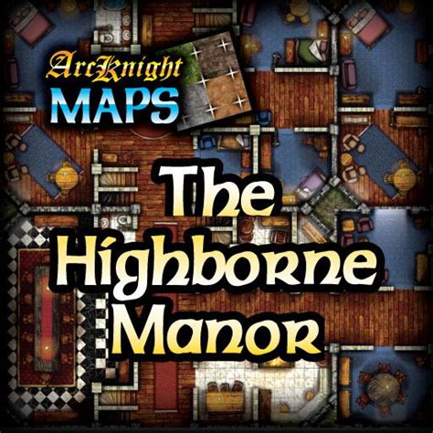 Arcknight Maps - Highborne Manor | Roll20 Marketplace: Digital goods for online tabletop gaming