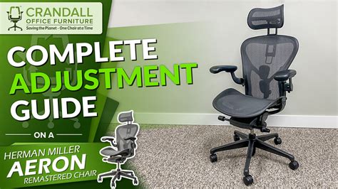 Complete Adjustment Guide For The Herman Miller Aeron Remastered Chair ...