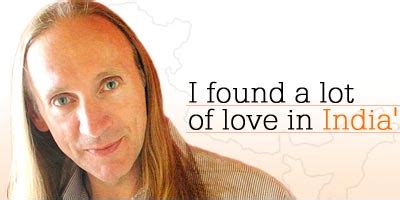 'I found a lot of love in India'