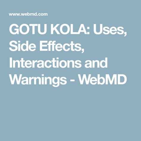 GOTU KOLA: Uses, Side Effects, Interactions and Warnings - WebMD | Side ...