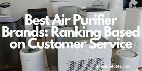 Best Air Purifier Brands: Ranking Based on Customer Service - HouseholdMe