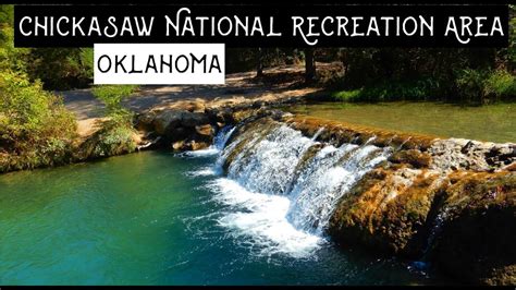 CHICKASAW NATIONAL RECREATION AREA | SULPHUR, OKLAHOMA - YouTube