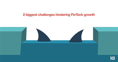 2 biggest challenges hindering FinTech growth | SME10X