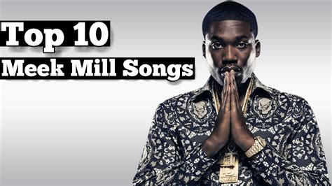 Top 10 - Meek Mill Songs - YouTube