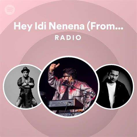 Hey Idi Nenena (From "Solo Brathuke So Better") Radio - playlist by ...