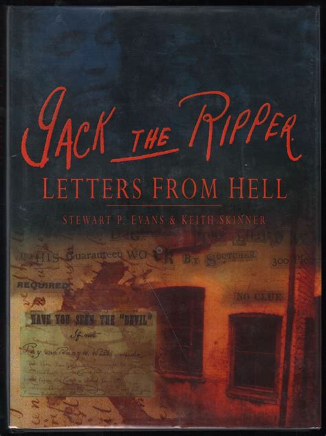 Jack the Ripper: Letters from Hell | Stewart P. Evans, Keith Skinner | 1st