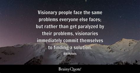 Visionary Quotes - BrainyQuote