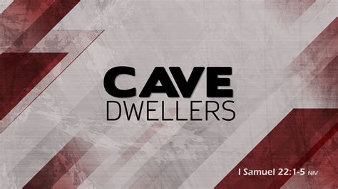 Cave Dwellers