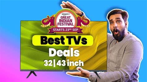 Best 32 inch & best 43 Inch Smart TV Deals on Amazon Great Indian ...