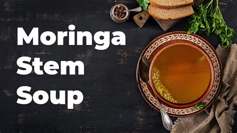 Moringa Soup | Moringa Stem Soup | Murungai Keerai Soup | Moringa | Drumstick Stem Soup - YouTube