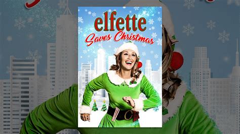 Elfette Saves Christmas - YouTube