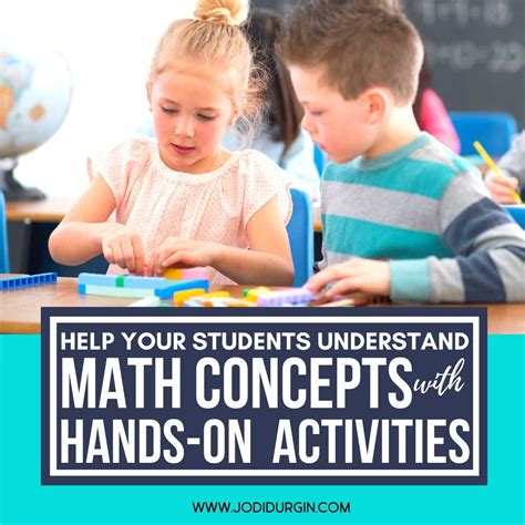 Using Hands-On Math Experiences to Build Conceptual Understanding - Teaching with Jodi Durgin ...