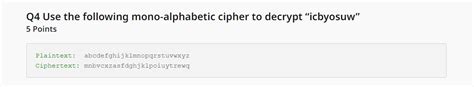 Solved Q4 Use the following mono-alphabetic cipher to | Chegg.com