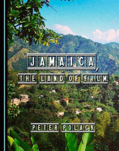 In focus: New book chronicles 100 years of filming in Jamaica – Caribbean Life