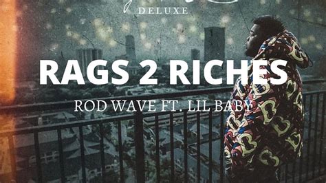 Rod Wave ft. Lil Baby - Rags2Riches (Lyrics) - YouTube