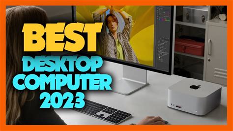 10 Best Desktop Computers of 2023 - YouTube