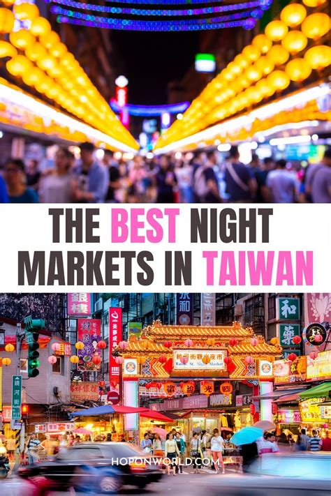 12 Taiwan Night Markets with the Best Taiwanese Street Food • Hoponworld