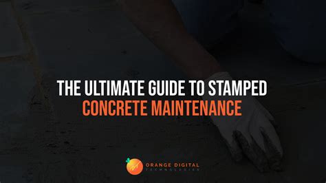 The Ultimate Guide to Stamped Concrete Maintenance - Concrete Design Pro