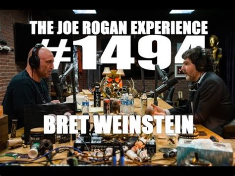 Joe Rogan Experience #1494 - Bret Weinstein - YouTube