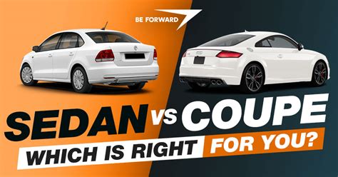 Sedan vs Coupe - Which is Right for You?