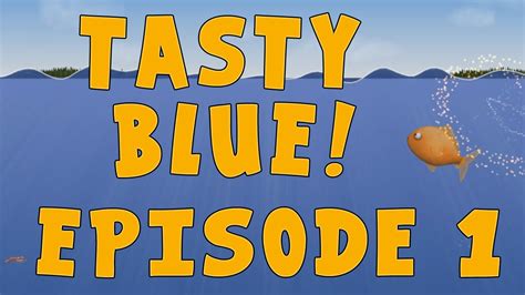 TASTY BLUE: EAT THEM ALL! [Gameplay] | Ep.1 - YouTube