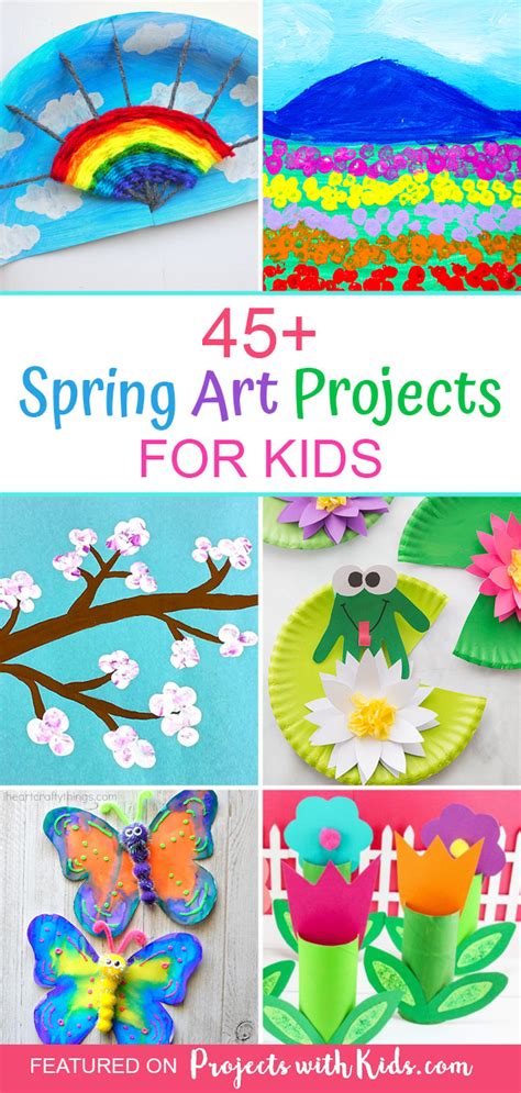 45+ Spectacular Spring Art Projects for Kids | Projects with Kids