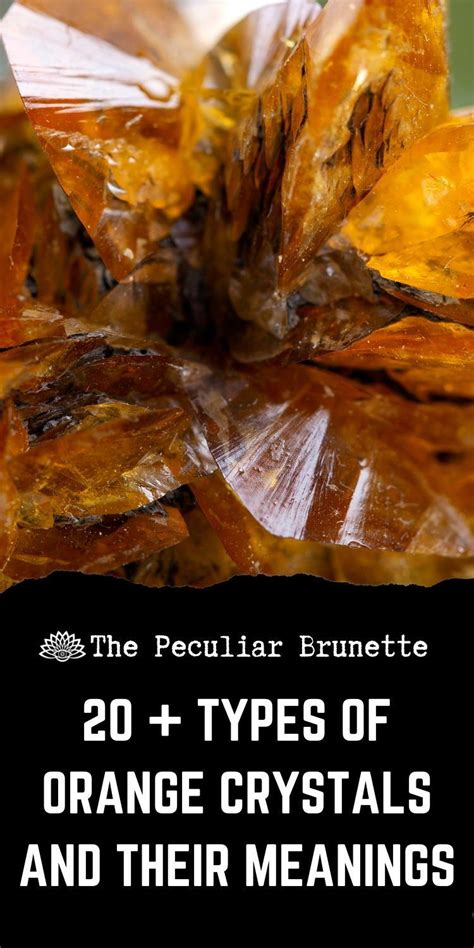 20+ Types of Orange Crystals and Their Meanings