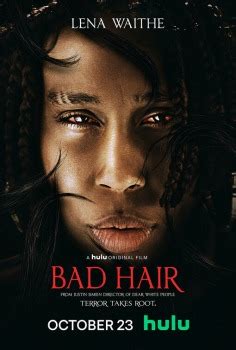 Bad Hair Movie Poster Gallery