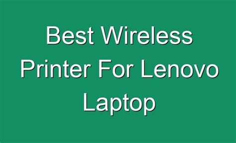 Best Wireless Printer For Lenovo Laptop